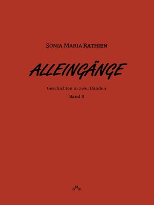 cover image of Alleingänge, Band II